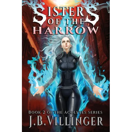 Sisters of the Harrow: Book 2 of the Acolytes series