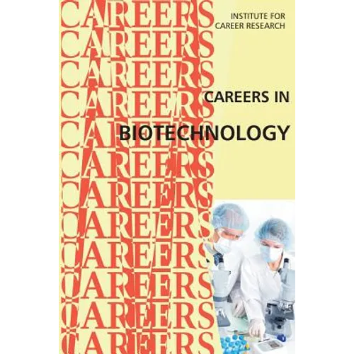 Careers in Biotechnology