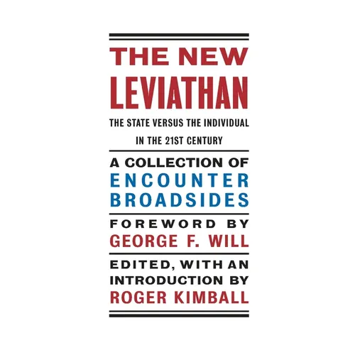 The New Leviathan: The State Versus the Individual in the 21st Century
