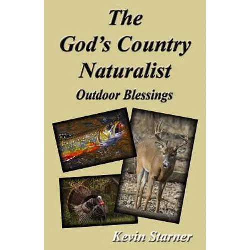 The God's Country Naturalist: Outdoor Blessings