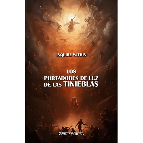 Los portadores de luz de las tinieblas