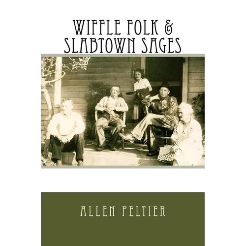 Wiffle Folk & Slabtown Sages