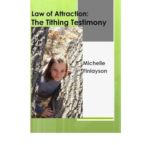 Law of Attraction: The Tithing Testimony