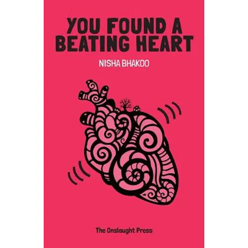 You Found a Beating Heart