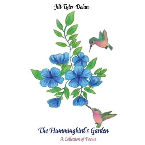 The Hummingbird's Garden