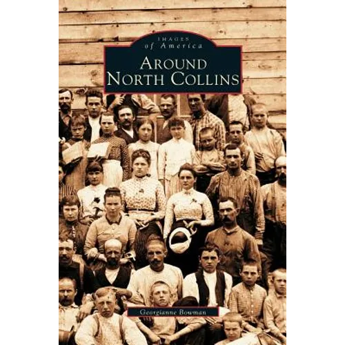 Around North Collins - Hardcover