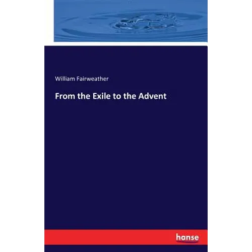 From the Exile to the Advent