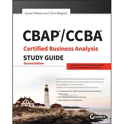 Cbap / Ccba Certified Business Analysis Study Guide