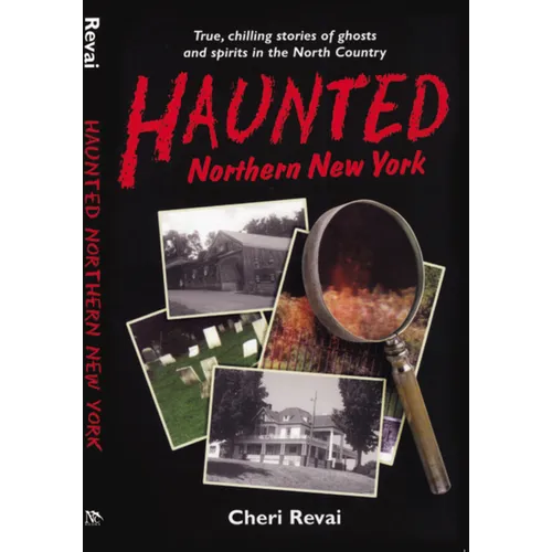 Haunted Northern New York