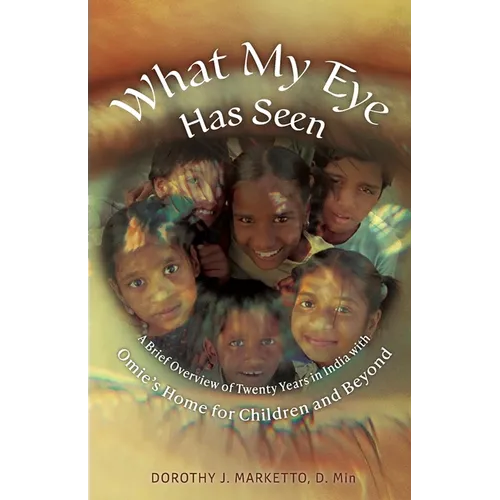What My Eye Has Seen