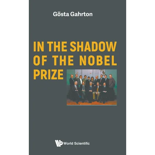 In the Shadow of the Nobel Prize