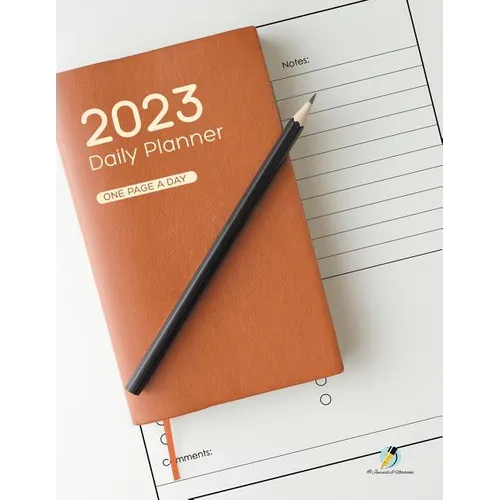 2023 Daily Planner: One Page a Day