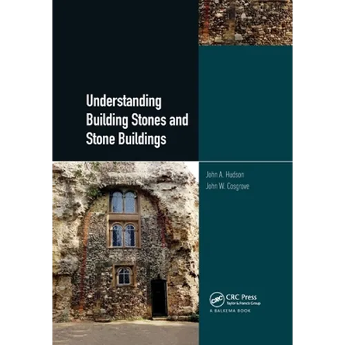 Understanding Building Stones and Stone Buildings