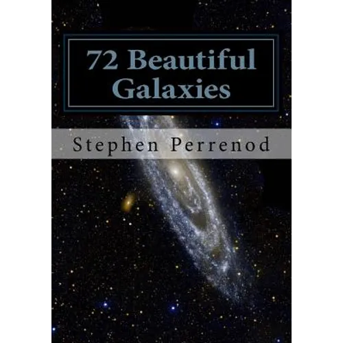 72 Beautiful Galaxies