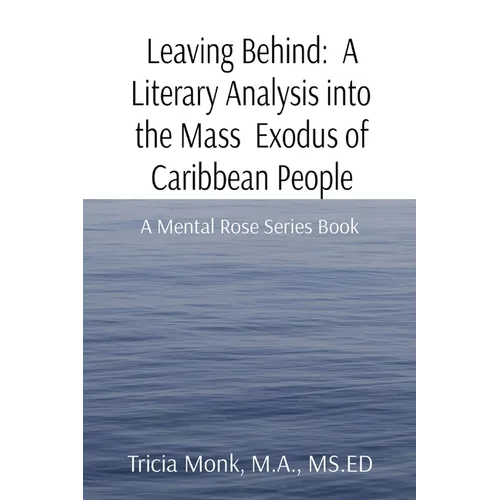 Leaving Behind: A Mental Rose Series Book