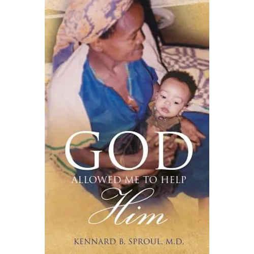 God Allowed Me to Help Him