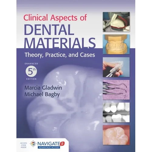 Clinical Aspects of Dental Materials: .