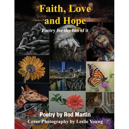 Faith, Love and Hope