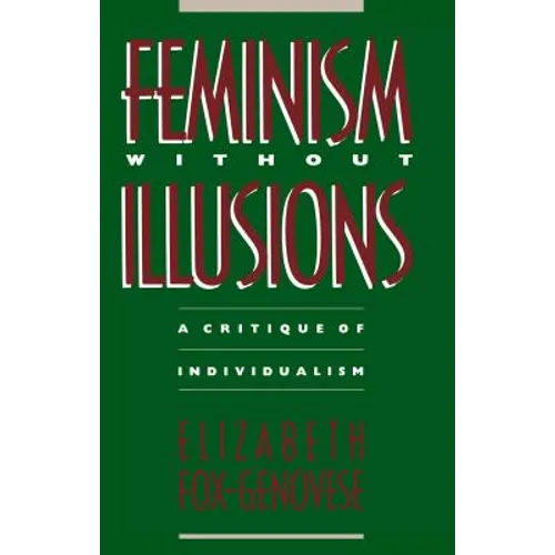 Feminism Without Illusions: A Critique of Individualism