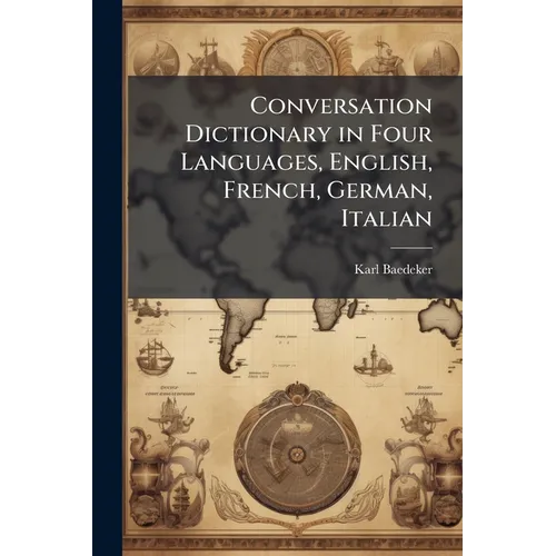 Conversation Dictionary in Four Languages, English, French, German, Italian