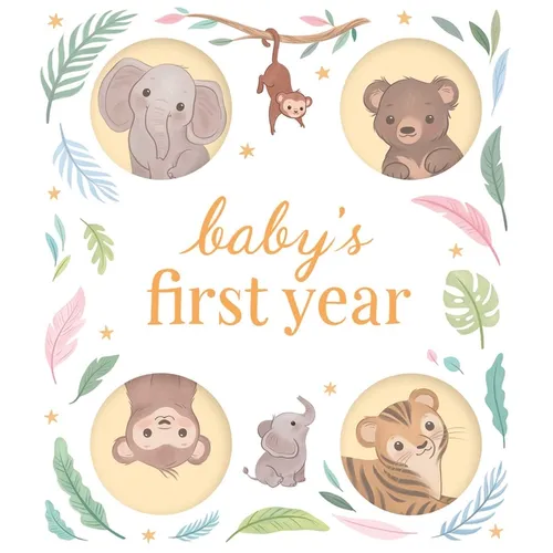 Baby's First Year: A Keepsake Journal to Record and Celebrate Your Baby's Milestones in Their First 12 Months