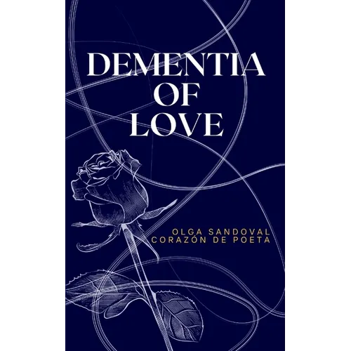 Dementia of Love