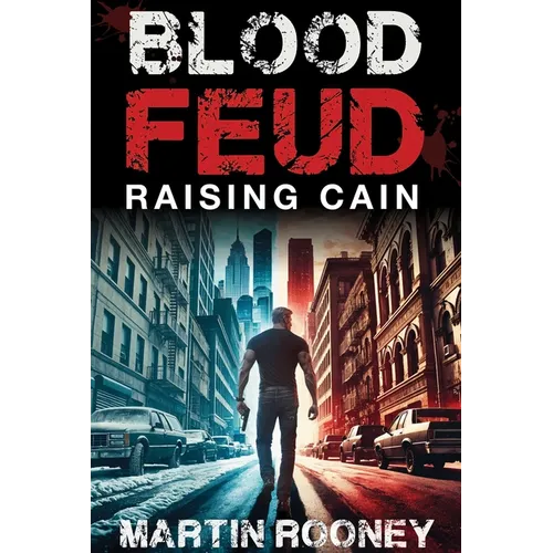 Blood Feud: Raising Cain: A Lee Cain Novel