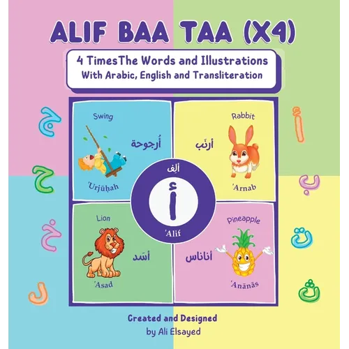 Alif Baa Taa (x4) - 4 Times the Words and Illustration with Arabic, English and Transliteration