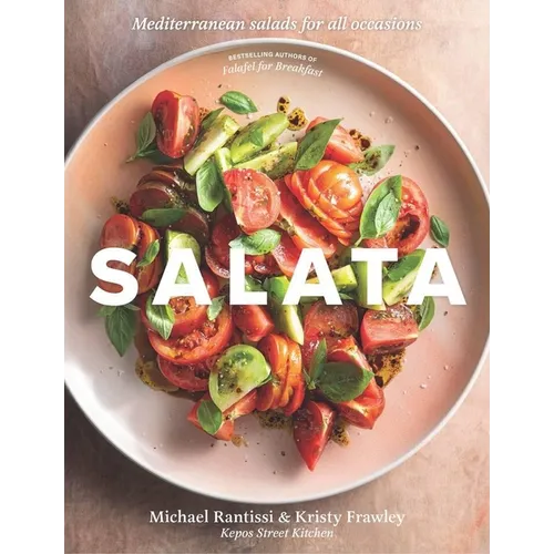 Salata: Mediterranean Salads for All Occasions