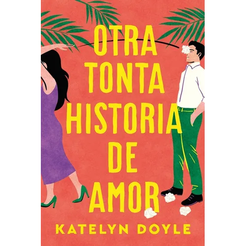 Otra Tonta Historia de Amor