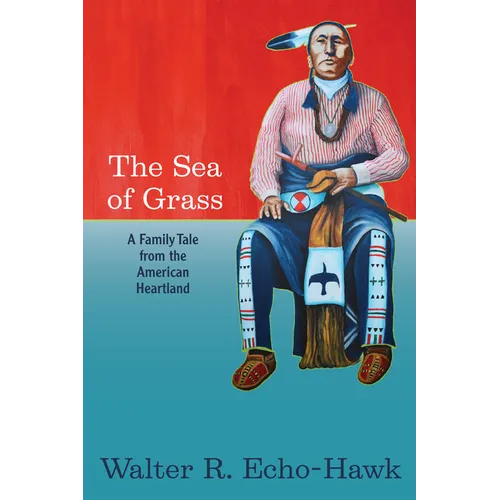 The Sea of Grass: A Family Tale from the American Heartland