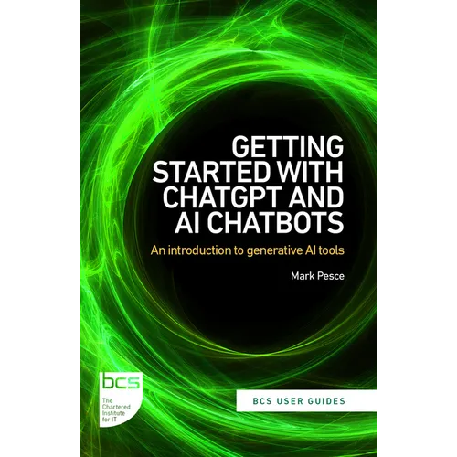 Getting Started with ChatGPT and AI Chatbots: An introduction to generative AI tools