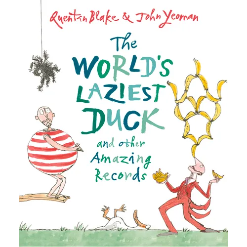 The World's Laziest Duck: And Other Amazing Records