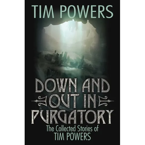 Down and Out in Purgatory