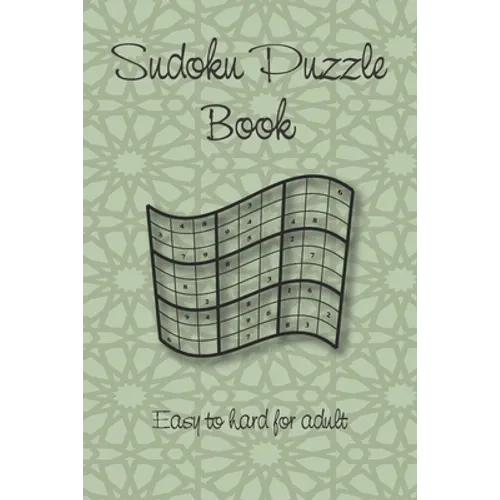 Sudoku Puzzle Book: Easy to hard - Sudoku book for adults - 150 Sudoku puzzles - Different Level - Solutions included