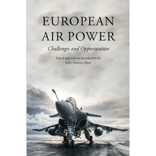 European Air Power: Challenges and Opportunities