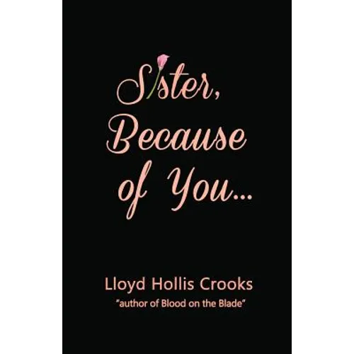 Sister, Because of You