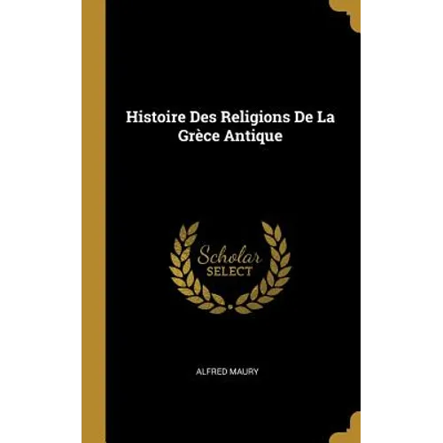 Histoire Des Religions De La Grèce Antique