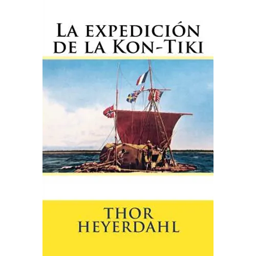 La expedicion de la Kon-Tiki