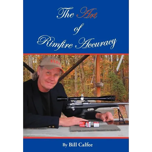 The Art of Rimfire Accuracy