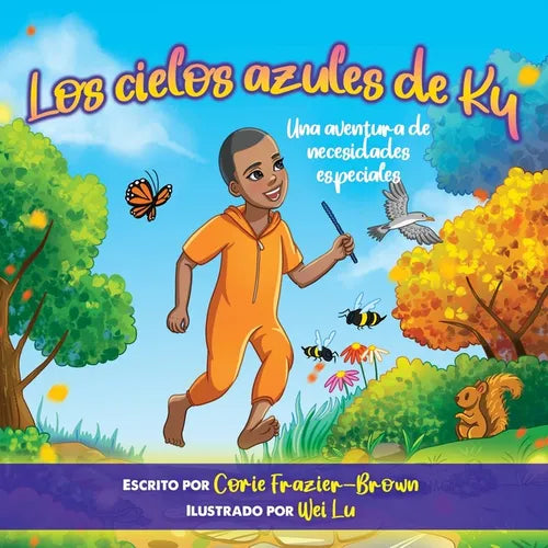 Los cielos azules de Ky: Una aventura de necesidades especiales