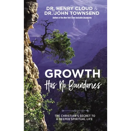 Growth Has No Boundaries: The Christian's Secret to a Deeper Spiritual Life