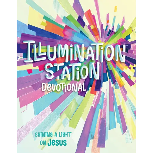 Illumination Station Devotional: Shining a Light on Jesus