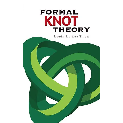 Formal Knot Theory