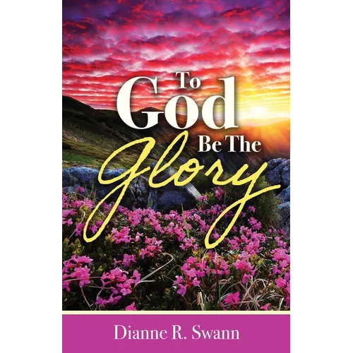 To God Be the Glory