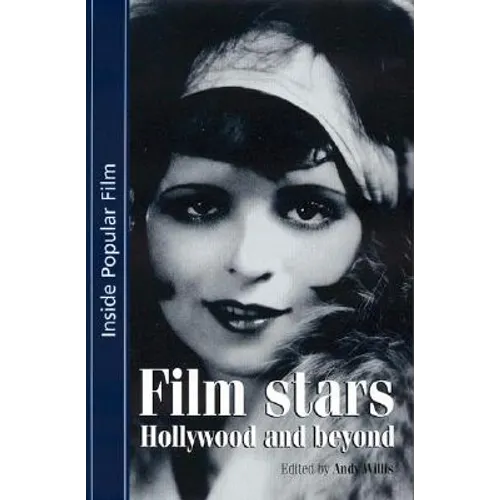 Film Stars: Hollywood and Beyond