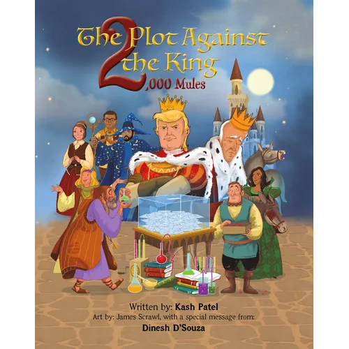 The Plot Against the King 2,000 Mules