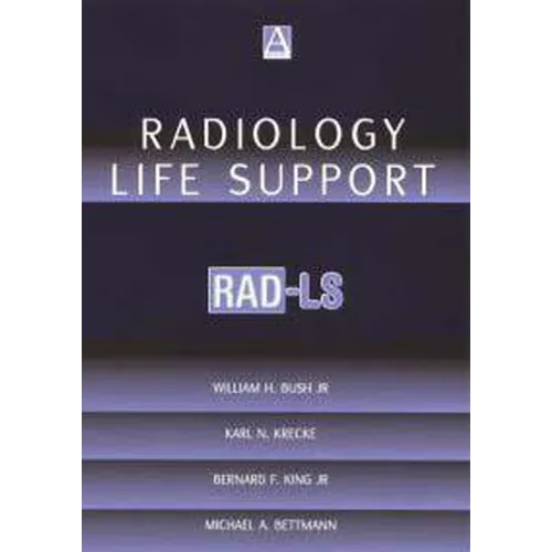 Radiology Life Support (Rad-Ls): A Practical Approach - Paperback