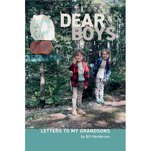 Dear Boys: Letters to My Grandsons