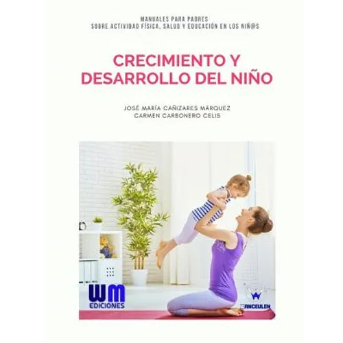 Crecimiento y desarrollo del niño